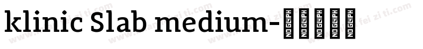 klinic Slab medium字体转换